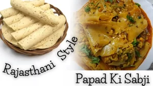 Rajasthani Papad Ki Sabzi: A Delicious and Unique Rajasthani Curry | SindhiZaika.com