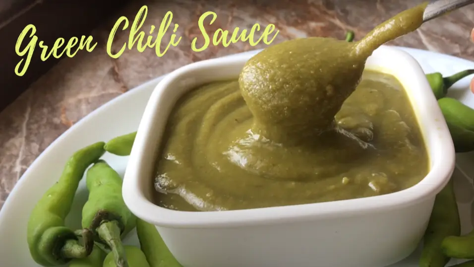 Homemade Spicy Green Chili Sauce - A Flavorful Twist for our Meals | SindhiZaika.com